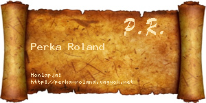 Perka Roland névjegykártya